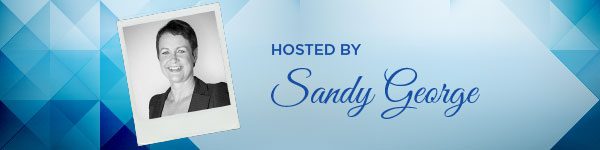 Hosted by Sandy George